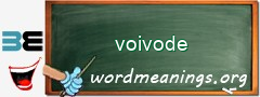WordMeaning blackboard for voivode